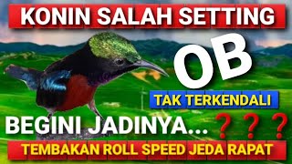 KONIN SALAH SETTING BEGINI JADINYA⁉️ Konin Gacor Tembakan Roll Speed Jeda Rapat‼️ OB TAK TERKENDALI