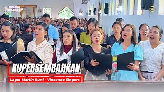VINCENZO SINGERS - KUPERSEMBAHKAN (Dedication Song - Martin Runi) #parish #naesleu #viral #video