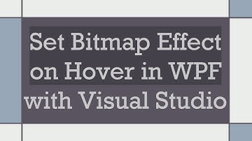 Set Bitmap Effect on Hover in WPF with Visual Studio