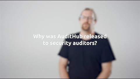Why top blockchain security firms are adopting AuditHub | Jon Stephens