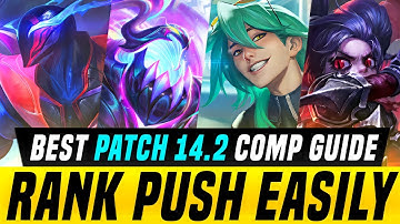 Best Comp Guide for Easy Rank Push in Patch 14.2 | TFT Set 10