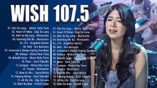 TOP 50 Wish 107.5 Songs New Playlist 2022 - Best Of Wish 107.5 OPM Songs Collection