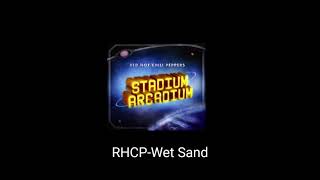 Red hot chilli peppers - Wet Sand 
[한글자막]