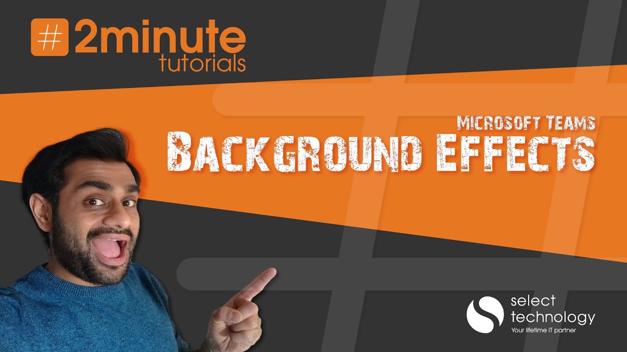 #2MinuteTutorials: Microsoft Teams: Background Effects - YouTube