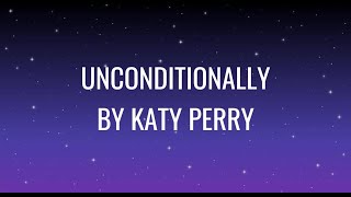 Katy Perry - Unconditionally