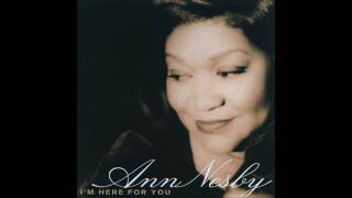 Watch Ann Nesby Let Old Memories Be video