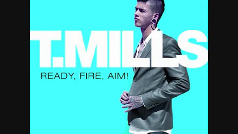 Let's Ride - T. Mills [ Ready, Fire, Aim! ]