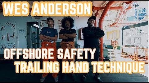 Wes Anderson - A Minute Offshore Safety - Trailing Hand Technique #safetyfirst #offshore #handrails