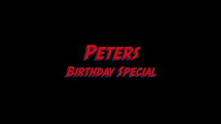 Peters&#39; Birthday Special