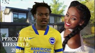 PERCY TAU BIOGRAPHY: GIRLFRIEND, CARS, HOUSE,FAMILY, NET WORTH