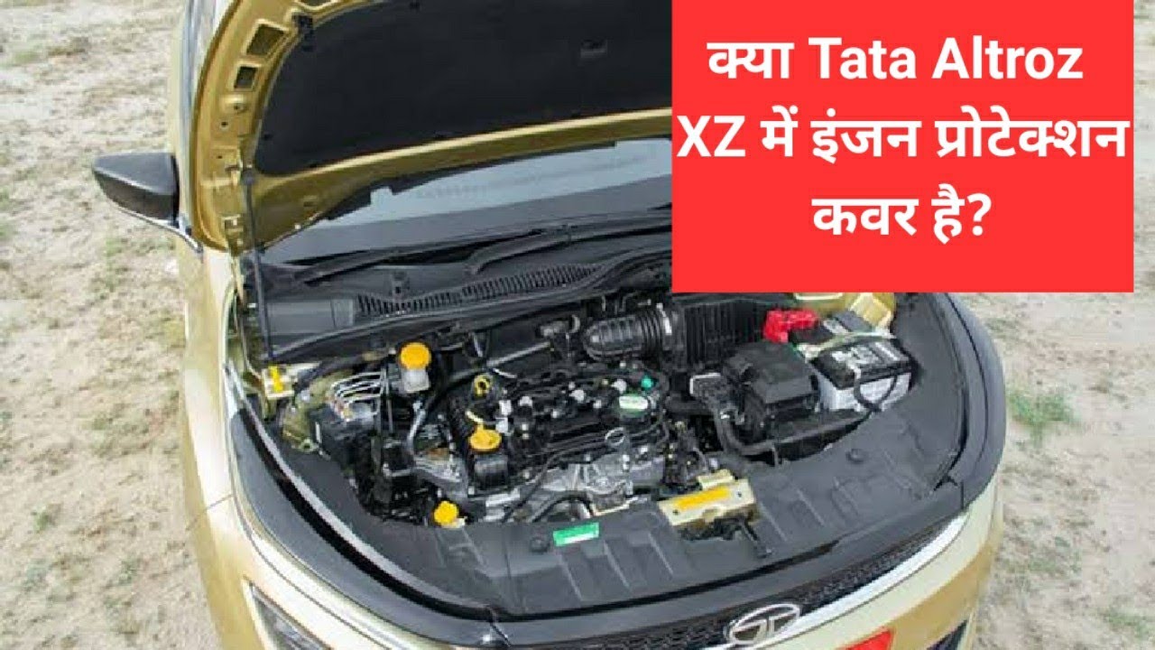 Does Tata Altroz XZ have Engine Protection Cover? Altroz Engine Splash ...