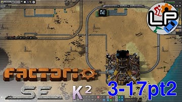 S3-E17 pt2 - Iron Stream - Laurence Plays Factorio: Space Exploration 0.6 + K²