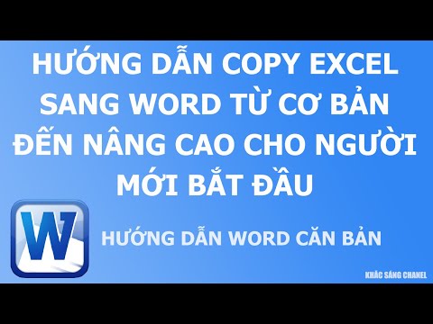 Hướng dẫn copy Excel sang Word từ cơ bản đến nâng cao cho người mới bắt đầu