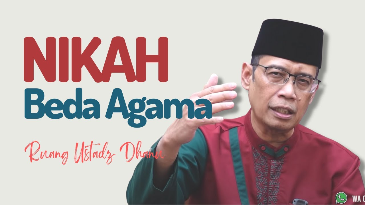 NIKAH BEDA AGAMA - RUANG USTADZ DHANU