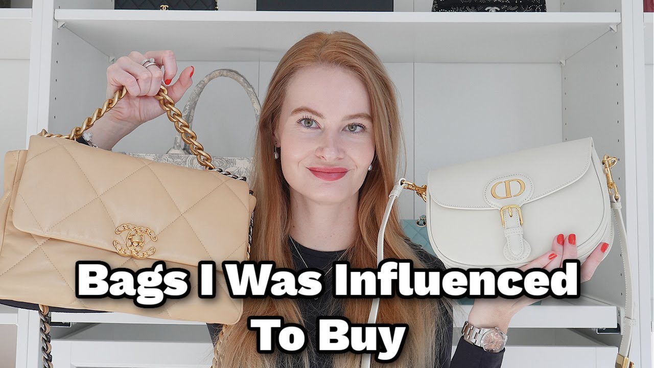 Bags I Was Influenced To Buy 🤭 || Chanel, LV, Dior - YouTube