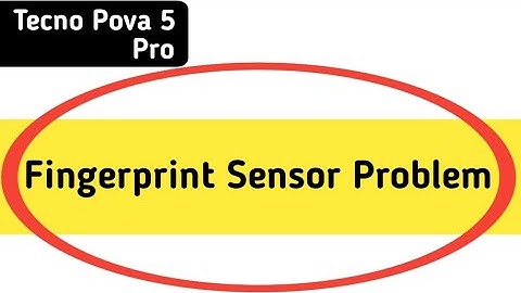 fingerprint sensor not working techno pova 5 Pro, how to fix fingerprint problem in techno pova 5 Pr