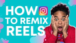 HOW TO REMIX REELS on Instagram -  [Fast Tutorial] YouTube Shorts