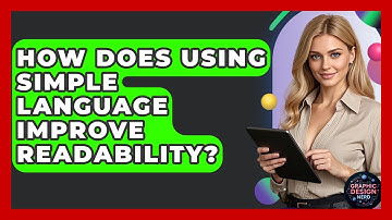 How Does Using Simple Language Improve Readability? - Graphic Design Nerd