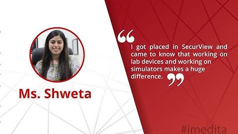 Ms Shweta got Place in SecurView after completing Multi-Track Training