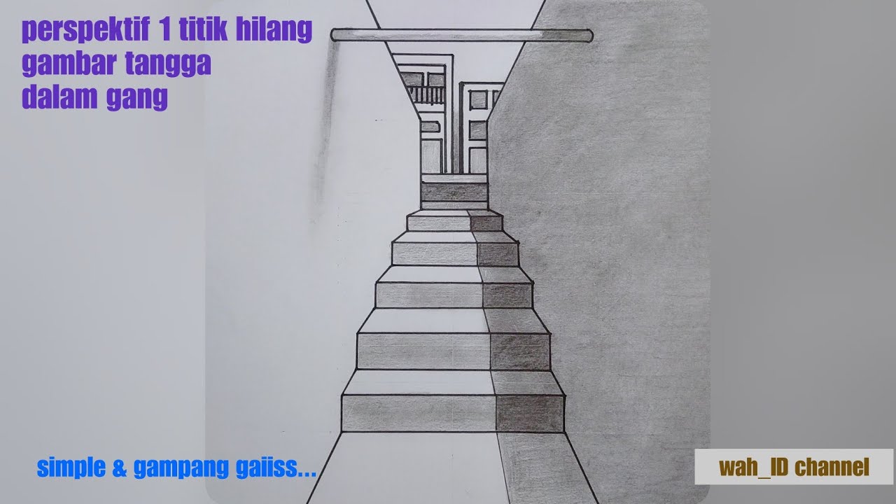 Cara Menggambar Tangga Dengan Perspektif 1 Titik Hilang Gambar cara-menggambar-tangga-dengan-perspektif-1-titik-hilang-gambar