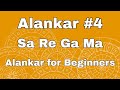 Sa re ga ma  lesson 4  basic alankar  riyaz for beginners  indian classical music  daily riyaz