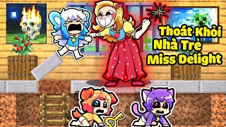 YUMMIE VÀ HIHA CÙNG TRỐN THOÁT KHỎI NHÀ TRẺ MISS DELIGHT TRONG MINECRAFT * NHÀ TRẺ MISS DELIGHT 😱😭