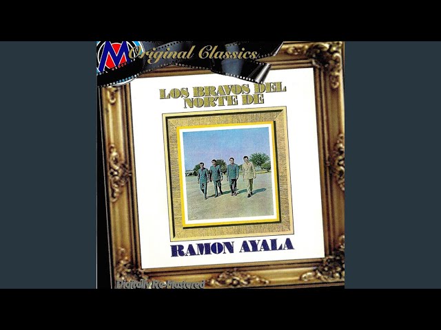 Ramon Ayala Y Sus Bravos Del Norte - Dame Tu Amor