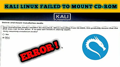 Kali Linux Error Failed to mount CD rom  [Fixed] simple solution