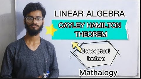 Cayley-Hamilton Theorem | Linear Algebra | Mathalogy