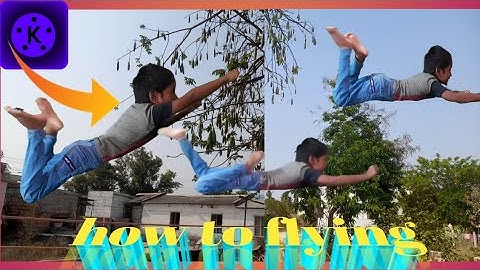 How To Make Flying Effect in Kinmaster tutorial  by   Akbar Tech Vlog,  in telugu