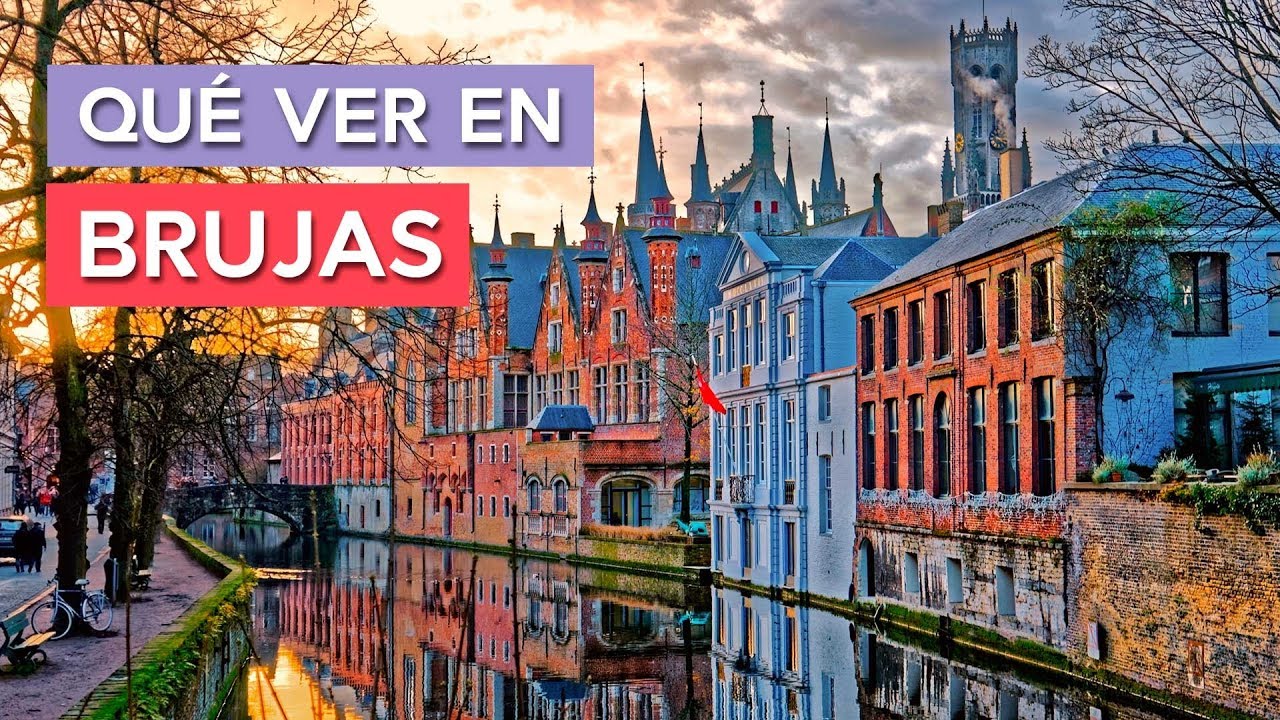 Suministro No haga Enorme Qué ver en Brujas | 10 Lugares imprescindibles 🇧🇪 - YouTube