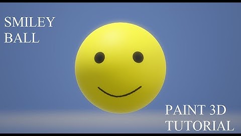 How to model a smiley ball in paint 3D || step by step tutorial || smart sky
