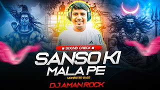 Download Lagu Sanso Ki Mala ( Monster Bass Sound Check ) | Dj Sarzen Trending Remix | DJ AMAN ROCK MP3