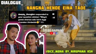 Mona || Dialogue_Nangna Hende Eina Tade || By_Nirupama Ksh || KhanbirakpaSingdagi🤗