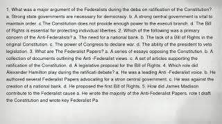 1. What was a major argument of the Federalists during the deba on ratification of the Constitution?