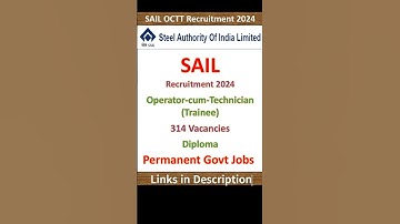 SAIL Recruitment 2024 | SAIL OCTT Recruitment 2024 | Diploma | Permanent Govt Jobs for Freshers