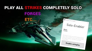 Destiny 2 - Enable SOLO STRIKES! How to play strikes, forges completely solo.