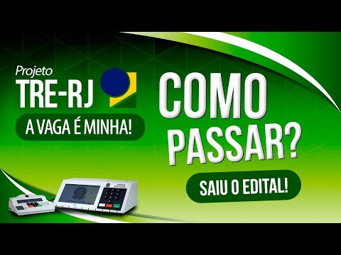 Concurso TRE RJ | Edital comentado e dicas de estudo - Como Passar?