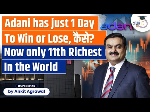 Why Adani has just 1 day to win or lose the Perception war? | Hidenburg | UPSC