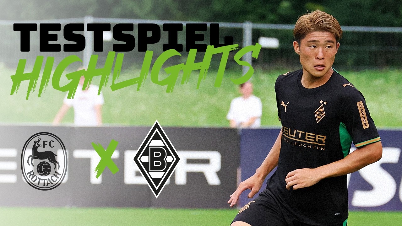 Testspielsieg und ein alter Bekannter | Highlights: FC Rottach-Egern - Borussia