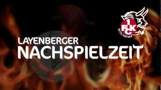 LAYENBERGER Nachspielzeit Intro | 1. FC Kaiserslautern