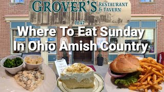 Grover's Restaurant & Tavern Millersburg Ohio Review (Ohio Amish Country)