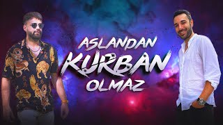 Armağan Oruç & Onur Sermik - Aslandan Kurban Olmaz Resimi