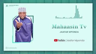 Jaafar Mponda - Mahaasin Tv