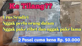 Ambil STNK yang di Tilang Polisi (Urus dan ambil sendiri di Kejaksaan nggak pake ribet)