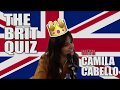 Camila Cabello takes our British slang quiz!