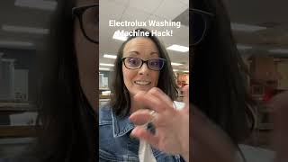 Electrolux Washing Machine Hack!