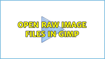 Open RAW image files in GIMP (2 Solutions!!)