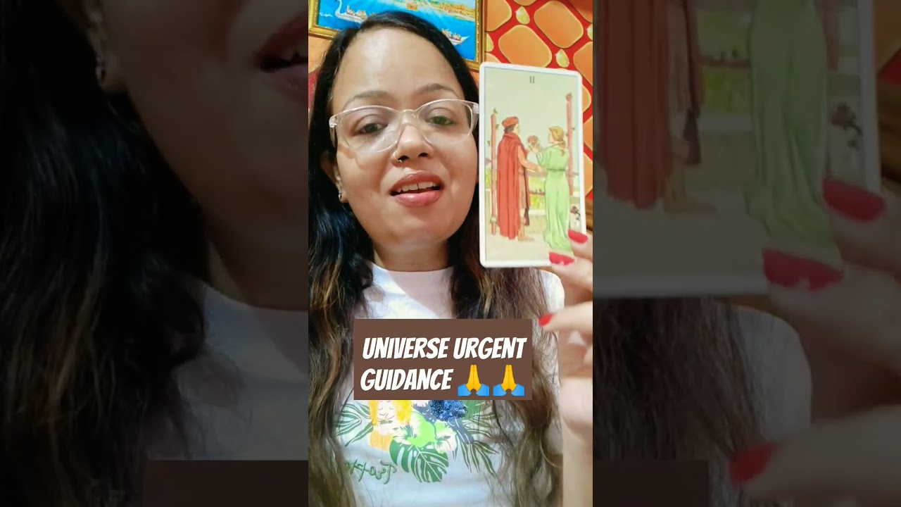 universe urgent guidance 🙏
