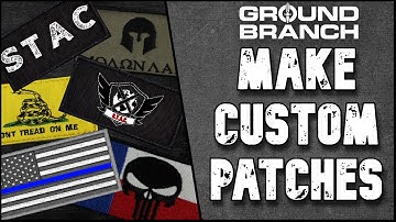 How to make CUSTOM patches in GROUND BRANCH!